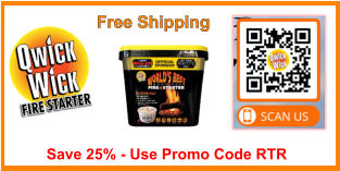 Save 25% on Qwick Wick Fire Starters Use Promo Code RTR