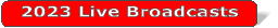 2023 Live Broadcasts